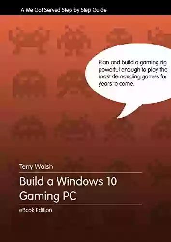 Build A Windows 10 Gaming PC