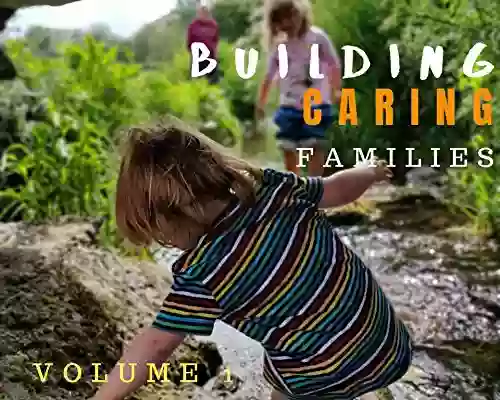 Building Caring Families: Volume 1 (Family 2)