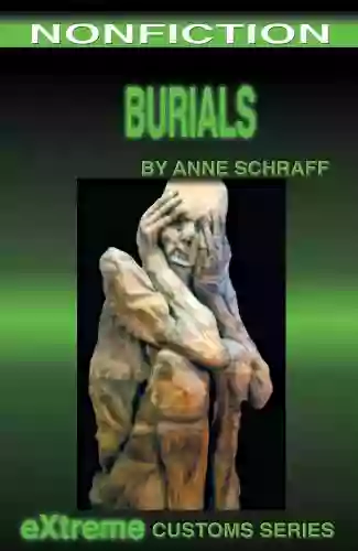 Burials (Extreme Customs 2) Mary Lee