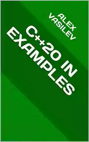 C++20 In Examples Alex Vasilev