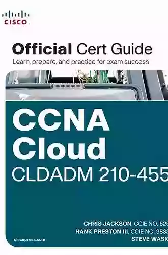 CCNA Cloud CLDADM 210 455 Official Cert Guide