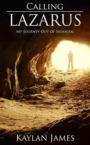 Calling Lazarus: My Journey Out of Satanism