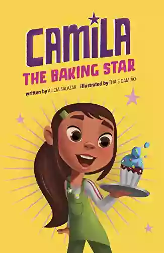 Camila The Baking Star (Camila The Star)