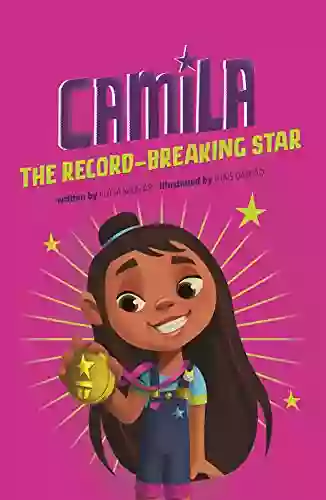 Camila The Record Breaking Star (Camila The Star)