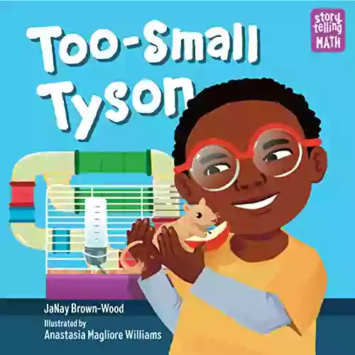 Too Small Tyson (Storytelling Math) JaNay Brown Wood