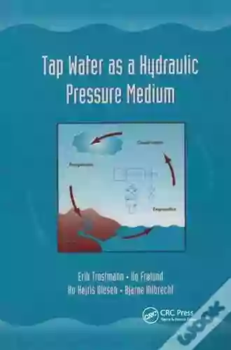 Tap Water as a Hydraulic Pressure Medium