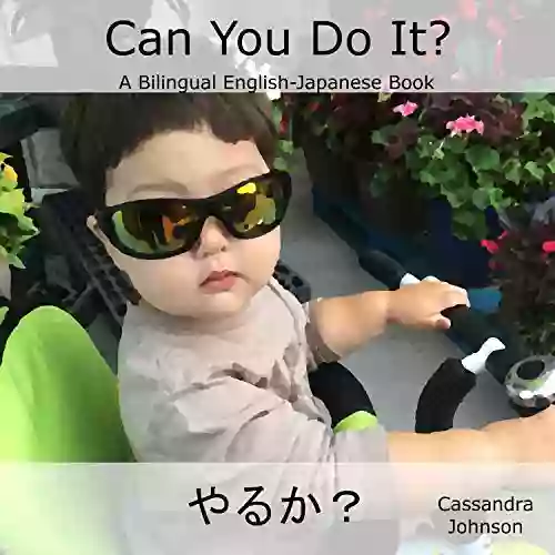 Can You Do It?: A Bilingual English Japanese (The Wee Ones)