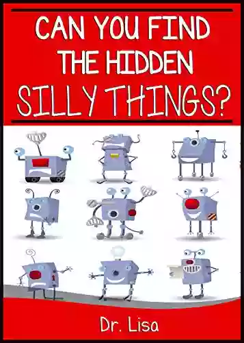 Can You Find the Hidden Silly Things for PreSchoolers (Can You Find? I Spy Games)