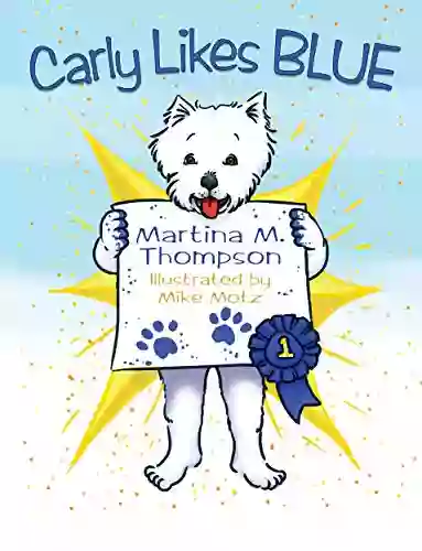 Carly Likes Blue Martina M Thompson