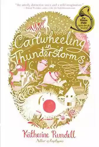 Cartwheeling in Thunderstorms Katherine Rundell