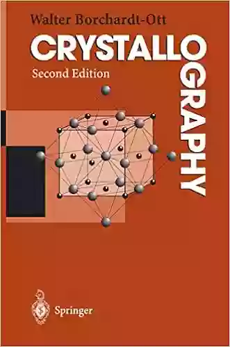 Crystallography Walter Borchardt Ott