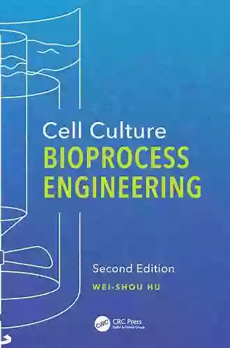 Cell Culture Bioprocess Engineering Second Edition