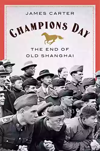 Champions Day: The End Of Old Shanghai