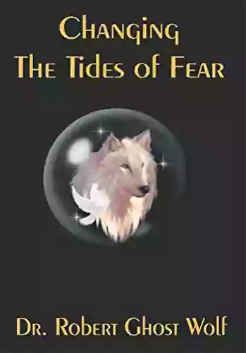 Changing The Tides Of Fear