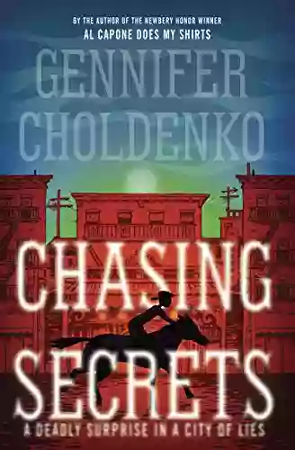 Chasing Secrets Gennifer Choldenko