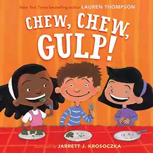 Chew Chew Gulp Lauren Thompson