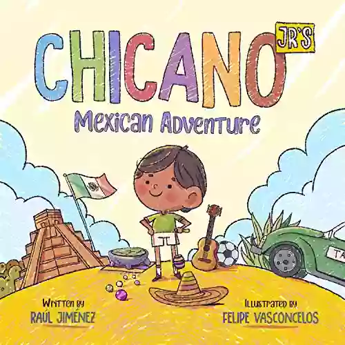 Chicano Jr S Mexican Adventure (Chicano Junior 1)