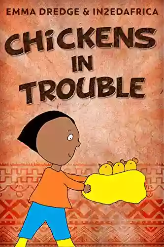 Chickens In Trouble (Stories From In2Ed Africa)