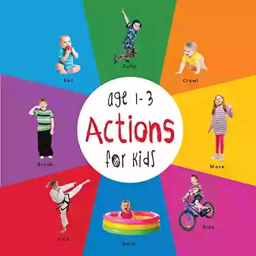 Actions For Kids Age 1 3 (Engage Early Readers: Children S Learning Books)