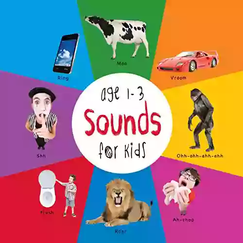 Sounds for Kids age 1 3 (Engage Early Readers: Children s Learning Books)