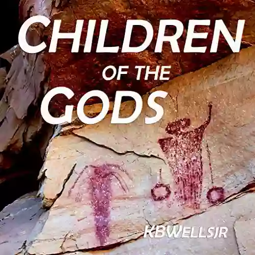 Children Of The Gods: The Multiverse Of The Ancient Southwest