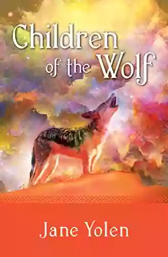 Children of the Wolf Jane Yolen