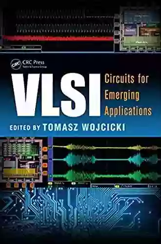 VLSI: Circuits For Emerging Applications (Devices Circuits And Systems 34)