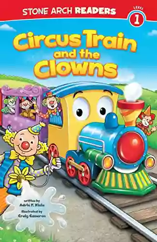 Circus Train And The Clowns (Train Time)