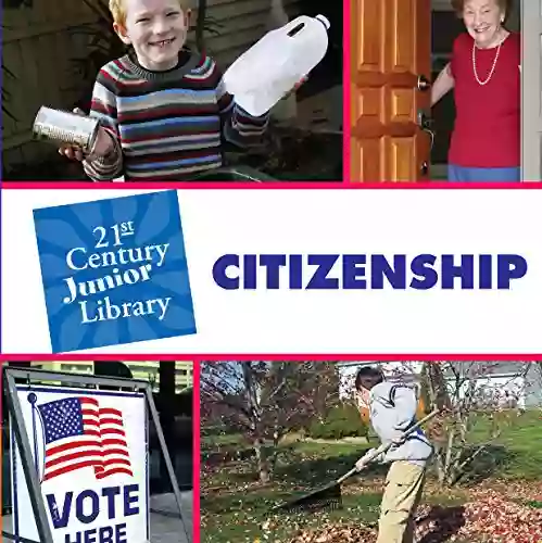 Citizenship (21st Century Junior Library: Character Education)