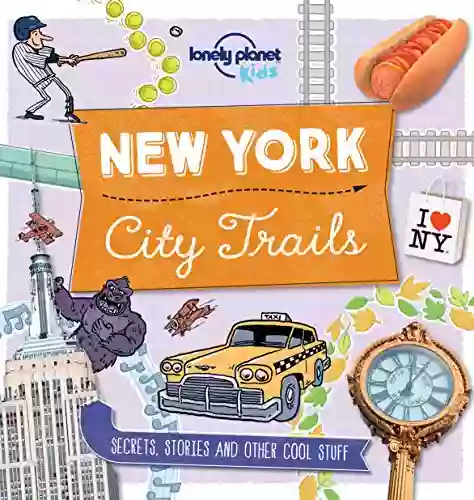 City Trails New York (Lonely Planet Kids)