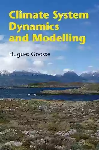 Climate System Dynamics And Modelling