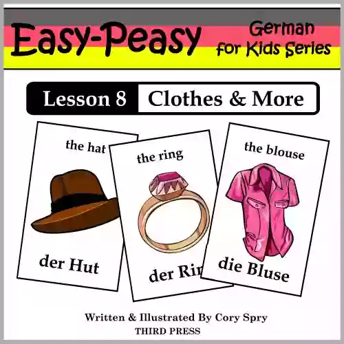 German Lesson 8: Clothes Shoes Jewelry Accessories (Easy Peasy German For Kids Series)