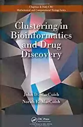 Clustering In Bioinformatics And Drug Discovery (Chapman Hall/CRC Computational Biology Series)