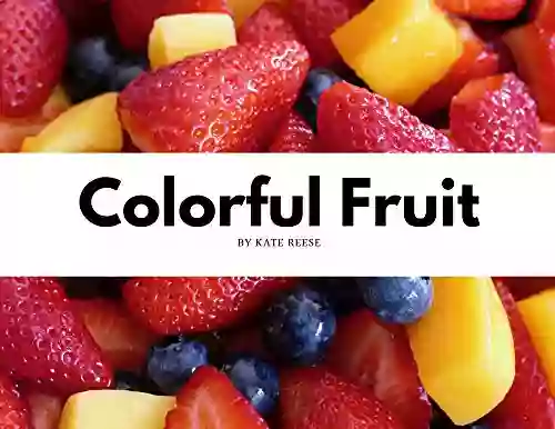 Colorful Fruit (Nonfiction Early Readers)