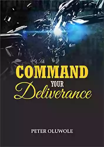 Command Your Deliverance Peter Oluwole