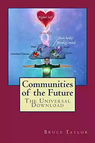 Communities Of The Future: The Universal Download