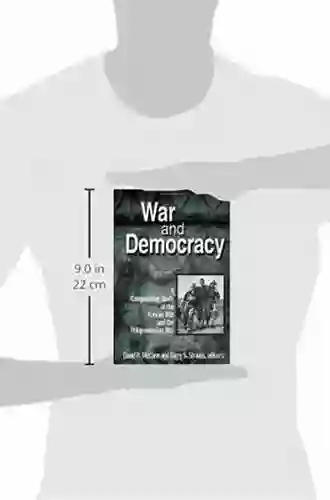 War and Democracy: A Comparative Study of the Korean War and the Peloponnesian War (East Gate Book)