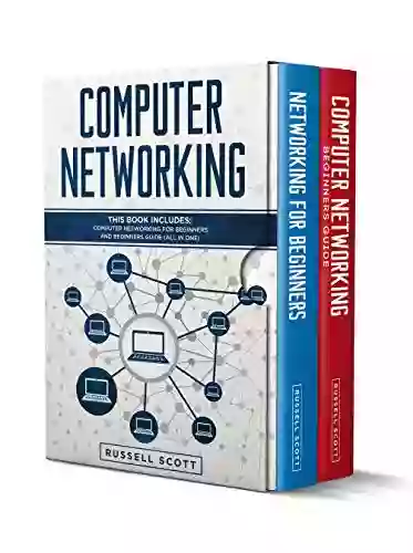 Computer Networking: This Includes: Computer Networking For Beginners And Beginners Guide (All In One)