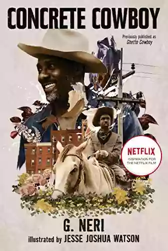 Concrete Cowboy: Movie Tie In Edition (Ghetto Cowboy)