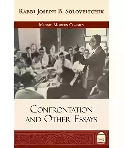 Confrontation And Other Essays Joseph B Soloveitchik