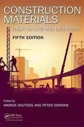 Construction Materials: Their Nature And Behaviour Fifth Edition