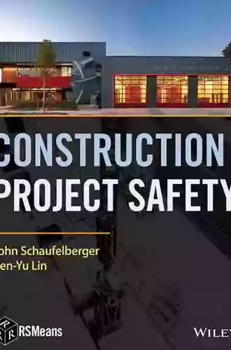 Construction Project Safety (RSMeans) John Schaufelberger