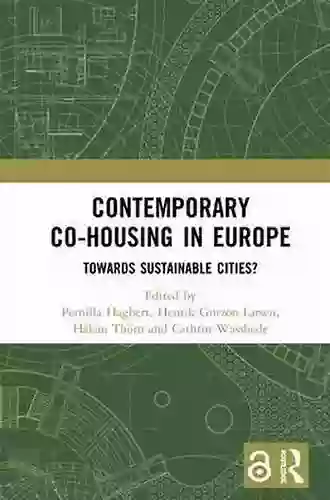 Contemporary Co Housing In Europe: Towards Sustainable Cities?