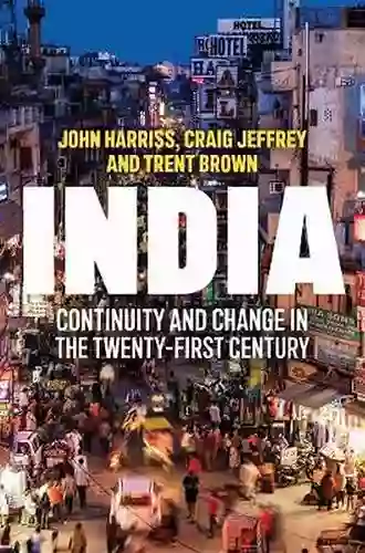 India: Continuity And Change In The Twenty First Century