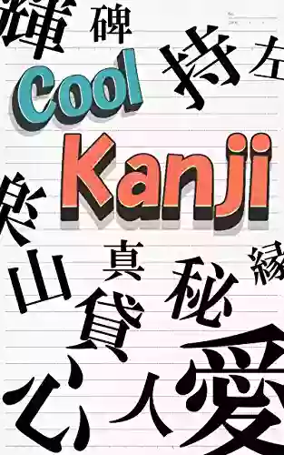 Cool Kanji: Kanji And Beautiful Scenery