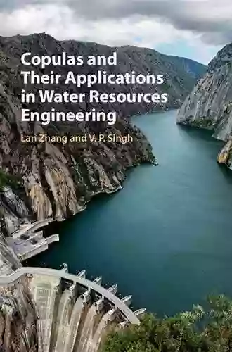 Copulas And Their Applications In Water Resources Engineering