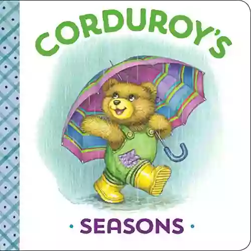 Corduroy S Seasons Olga Ritchie