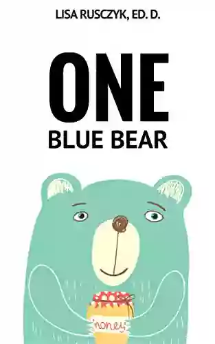 One Blue Bear: A counting and movement for kids (I Love You Bedtime stories children s 18)