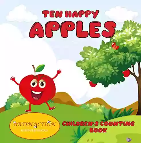 Ten Happy Apples: Children S Counting