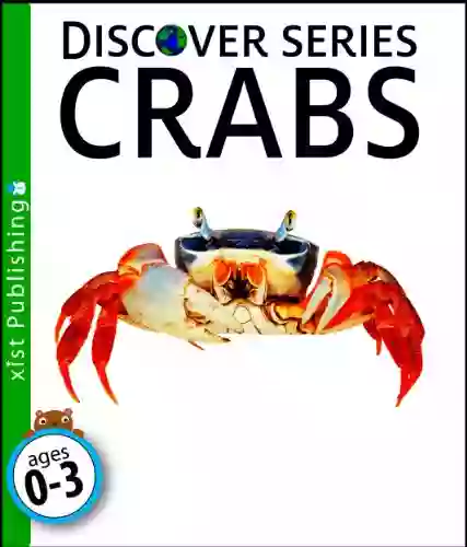 Crabs (Discover Series) Xist Publishing